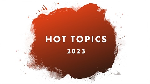 Hot Topics 2023